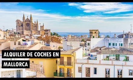 Alquiler de Coches en Mallorca Magalluf – Los Mejores Precios y Ofertas 2021